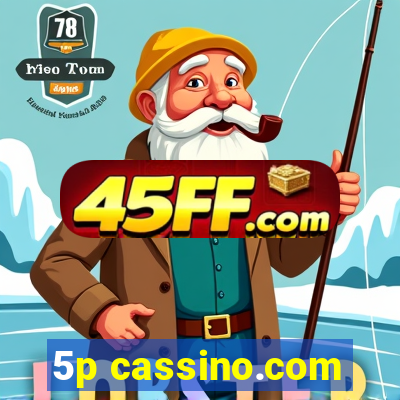 5p cassino.com